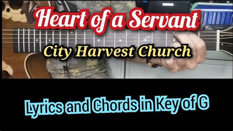 heart of a servant chords|Heart Of A Servant by City Harvest Church chords and lyrics .